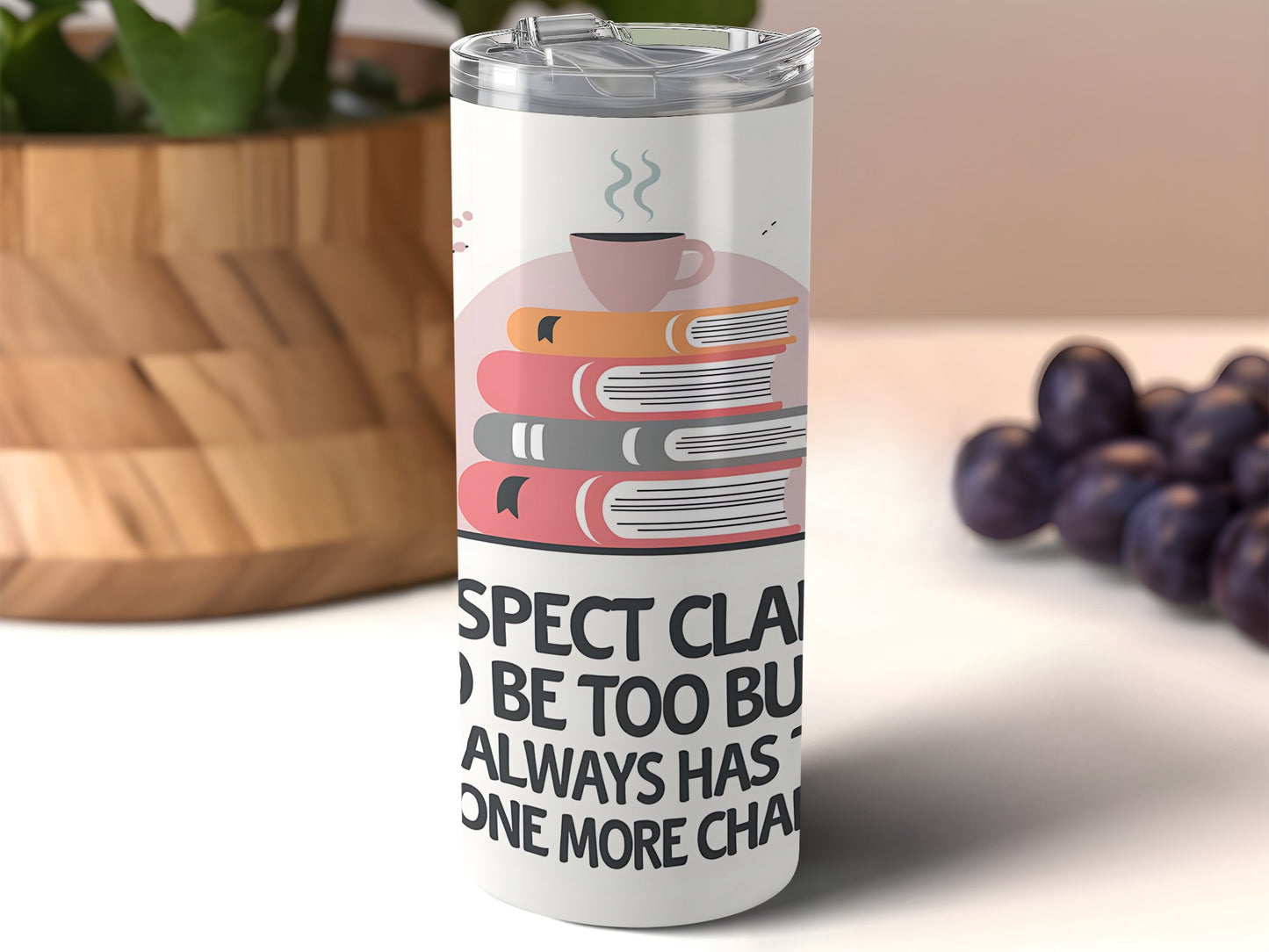 Suspect Claims to Be Too Busy but Always Has Time for One More Chapter | 20oz Skinny Tumbler Wrap PNG | Book Lover Sublimation Design