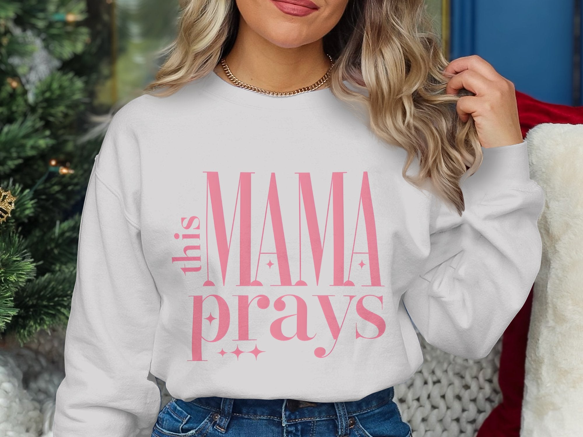 This Mama Prays Sweatshirt, Inspirational Christian Mom Gift, Cozy Pullover for Women, Holiday Season Apparel