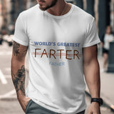 Funny Father's Day T-Shirt, World's Greatest Farter Father, Novelty Dad Gift, Humorous Men's Tee, Unique Daddy Apparel, Cool Dad Joke Shirt