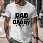Funny Dad T-Shirt, White Graphic Tee, Street Style Men's Shirt, Cool Father's Day Gift, Casual Summer Top, Bold Text Design