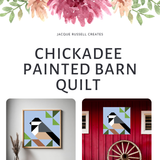 Chickadee Printed Barn Quilt Pattern | Bird Barn Quilt