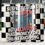 Suspect Claims to Be Broke 20oz Tumbler Wrap, Funny Shopping Tumbler PNG, Retro Sublimation Design, Digital Download