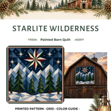 Promotional graphic for the Starlite Wilderness painted barn quilt pattern, showing a mountain landscape with a barn at the top, the title 'STARLITE WILDERNESS,' a quilt design with a star and pine trees, a rendered barn facade with the quilt on the wall, and text listing included printed pattern, grid, color guide, and trace template.