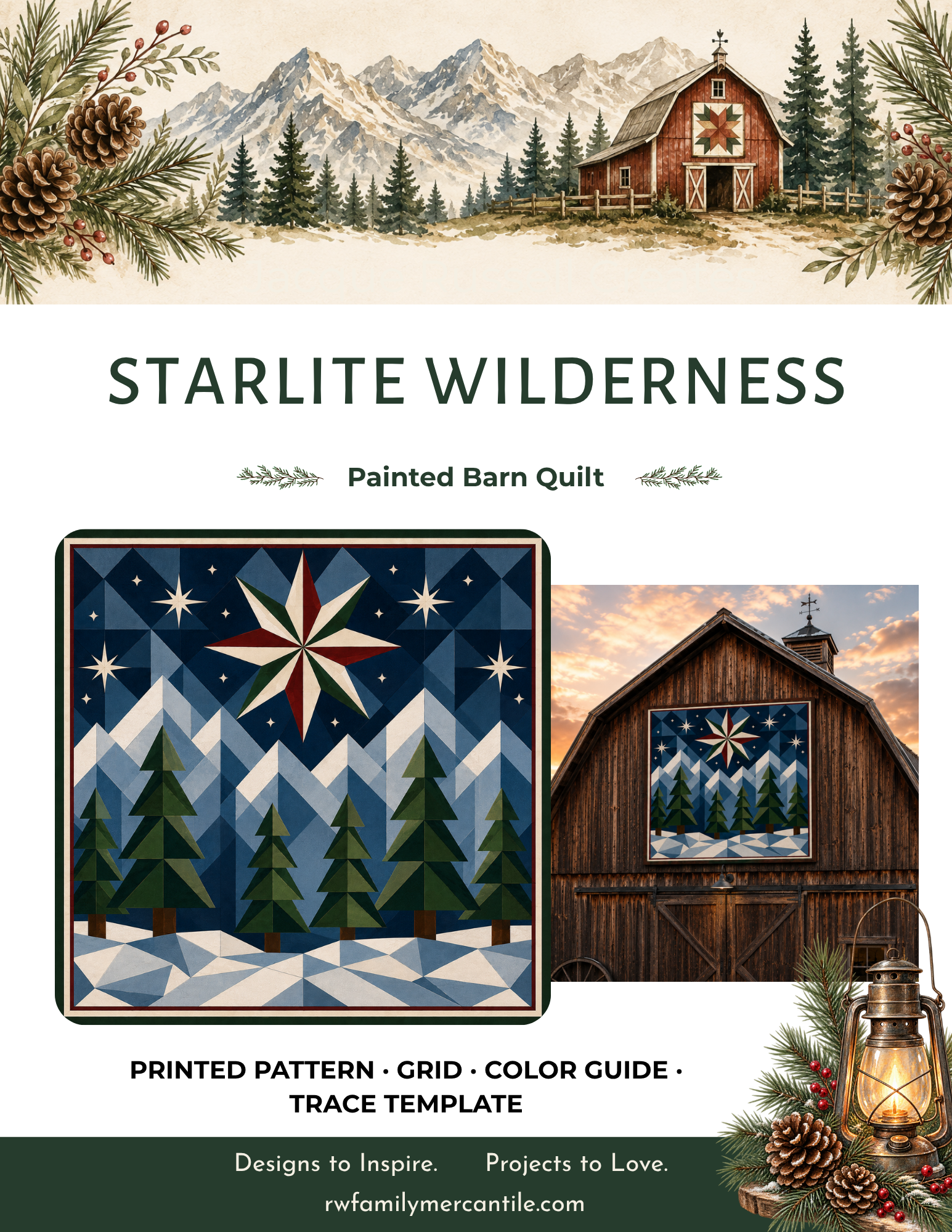 Promotional graphic for the Starlite Wilderness painted barn quilt pattern, showing a mountain landscape with a barn at the top, the title 'STARLITE WILDERNESS,' a quilt design with a star and pine trees, a rendered barn facade with the quilt on the wall, and text listing included printed pattern, grid, color guide, and trace template.