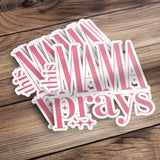Vinyl Decal Sticker 'This Mama Prays' - Inspirational Religious Home Decor, Car Window Decoration, Gift for Mothers, Durable and
