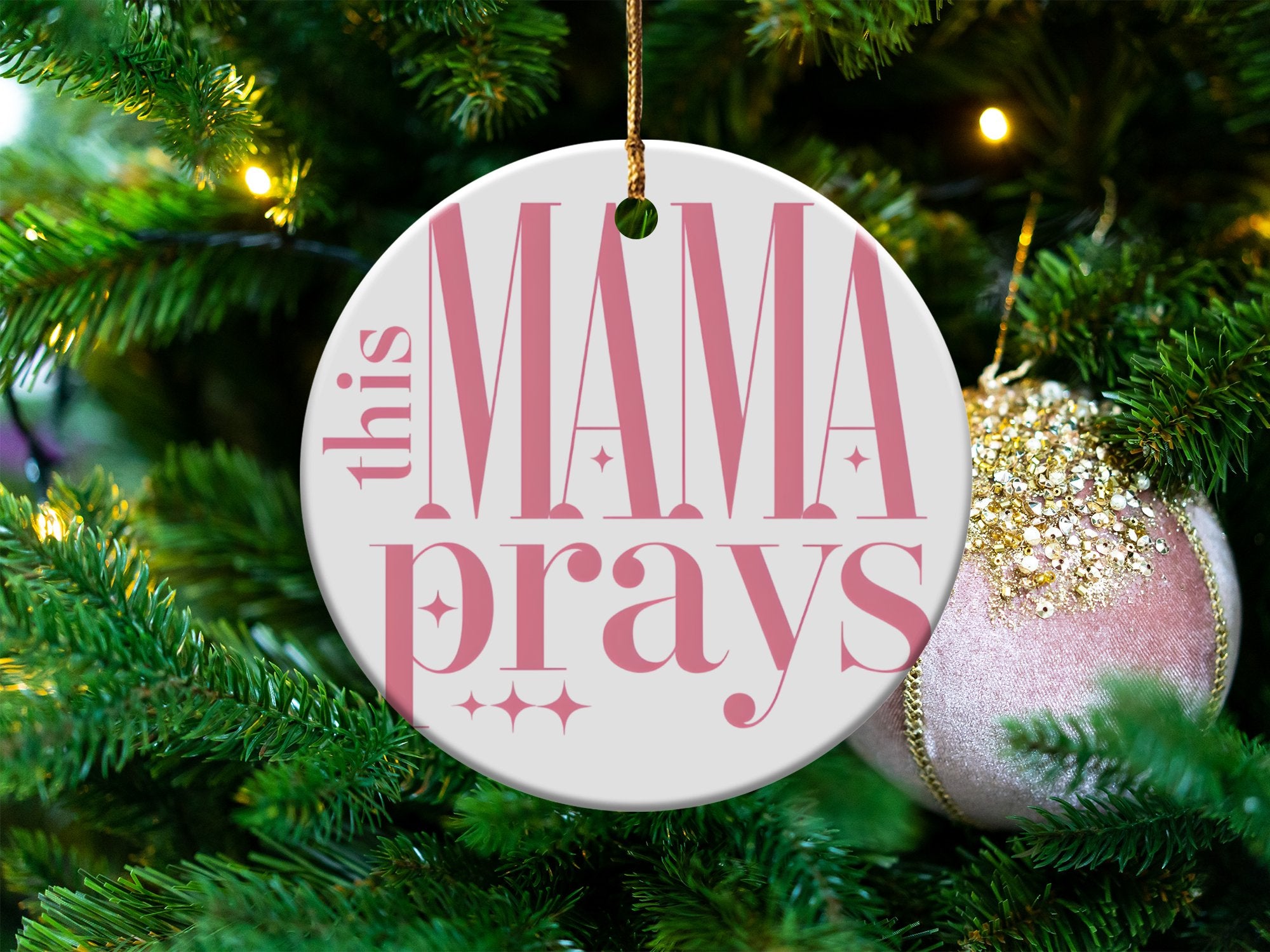 'This Mama Prays' Christmas Ornament, Pink Round Bauble for Holiday Tree, Religious Festive Decor, Spiritual Gift for Mother