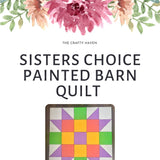 Sister's Choice Barn Quilt PDF Pattern Bundle