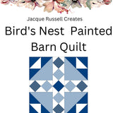 Bird's Nest Painted barn Quilt Digital Pattern Bundle