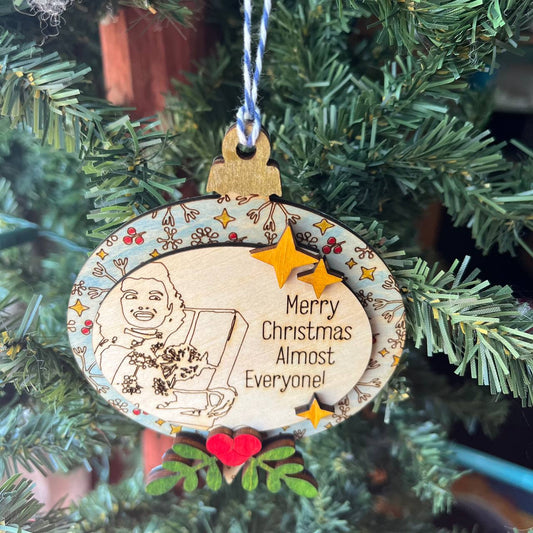“Merry Christmas Almost Everyone” Ornament – 3.75" Tall Layered Wood Funny Holiday Tree Decor – Classic Movie Quote Ornament
