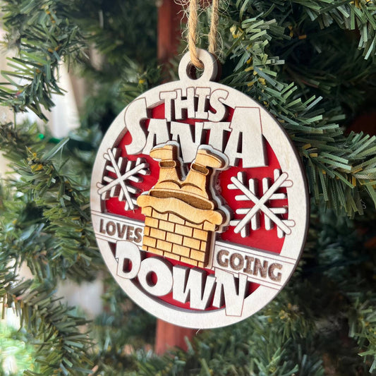 “This Santa Loves Going Down” Ornament – 3.25" Round Funny Layered Wood Christmas Tree Decor – Naughty Holiday Ornament