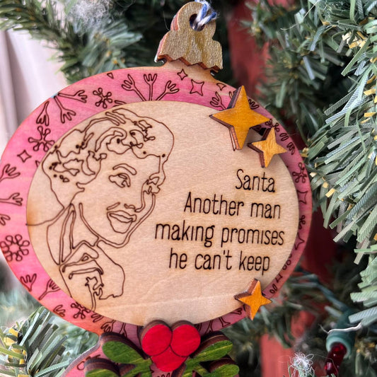 Funny Retro Christmas Ornament – “Santa, Another Man Making Promises He Can’t Keep” – 4" Vintage Sass Holiday Ornament – Wooden Layered Ornament for Her
