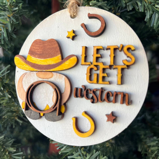 Let’s Get Western Cowboy Ornament – Rustic Wood Christmas Decoration – 3.25" Round Layered Farmhouse Ornament