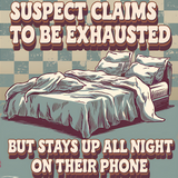 Suspect Claims to be Exhausted 20oz Tumbler Wrap, Funny Sublimation Design, Retro Aesthetic PNG, Digital Download for Skinny Tumblers